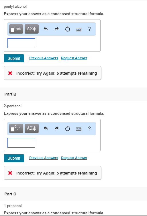 Solved pentyl alcohol Express your answer as a condensed