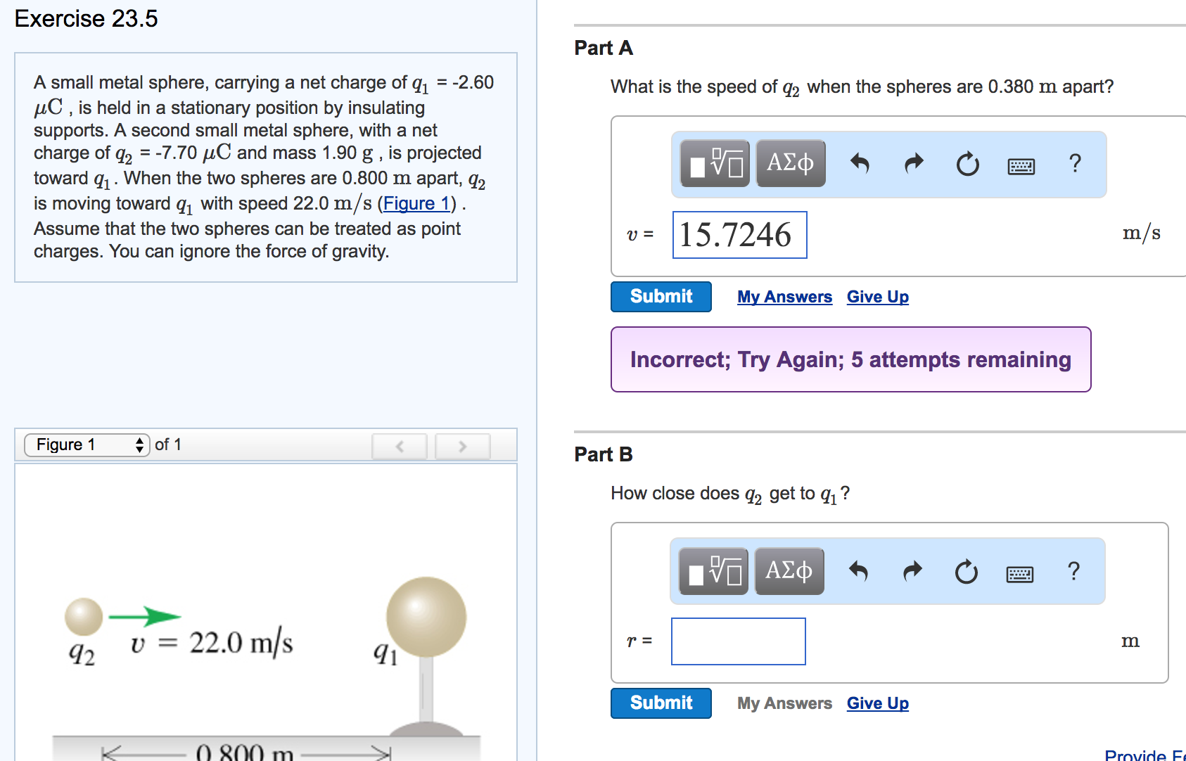Solved A small metal sphere, carrying a net charge of q_1 =