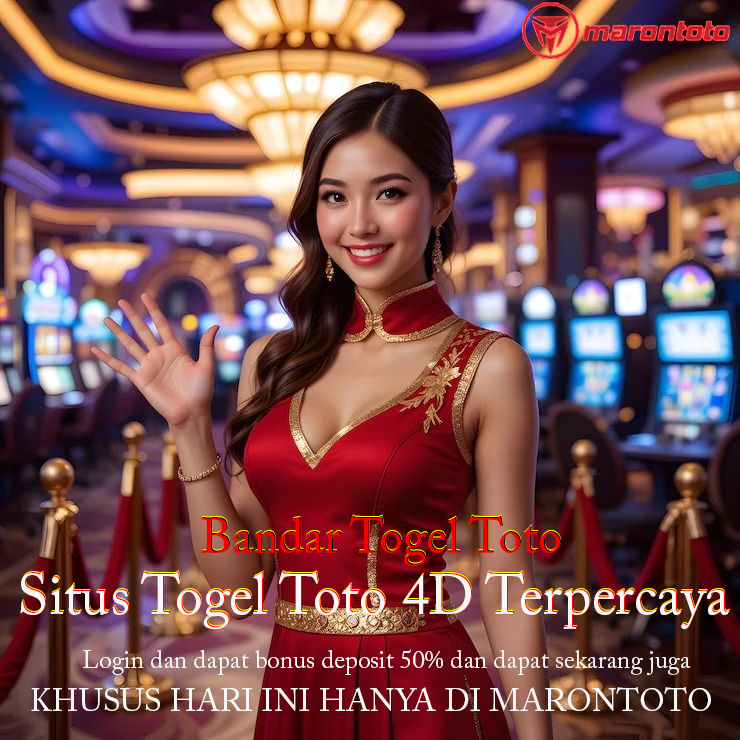 MARONTOTO - Area Bandar Togel Toto Online & Situs Togel Toto 4D Terpercaya Di Asia