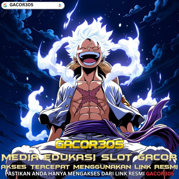 GACOR305 ⚡️ Media Edukasi Slot Gacor paling Gampang menang 2026