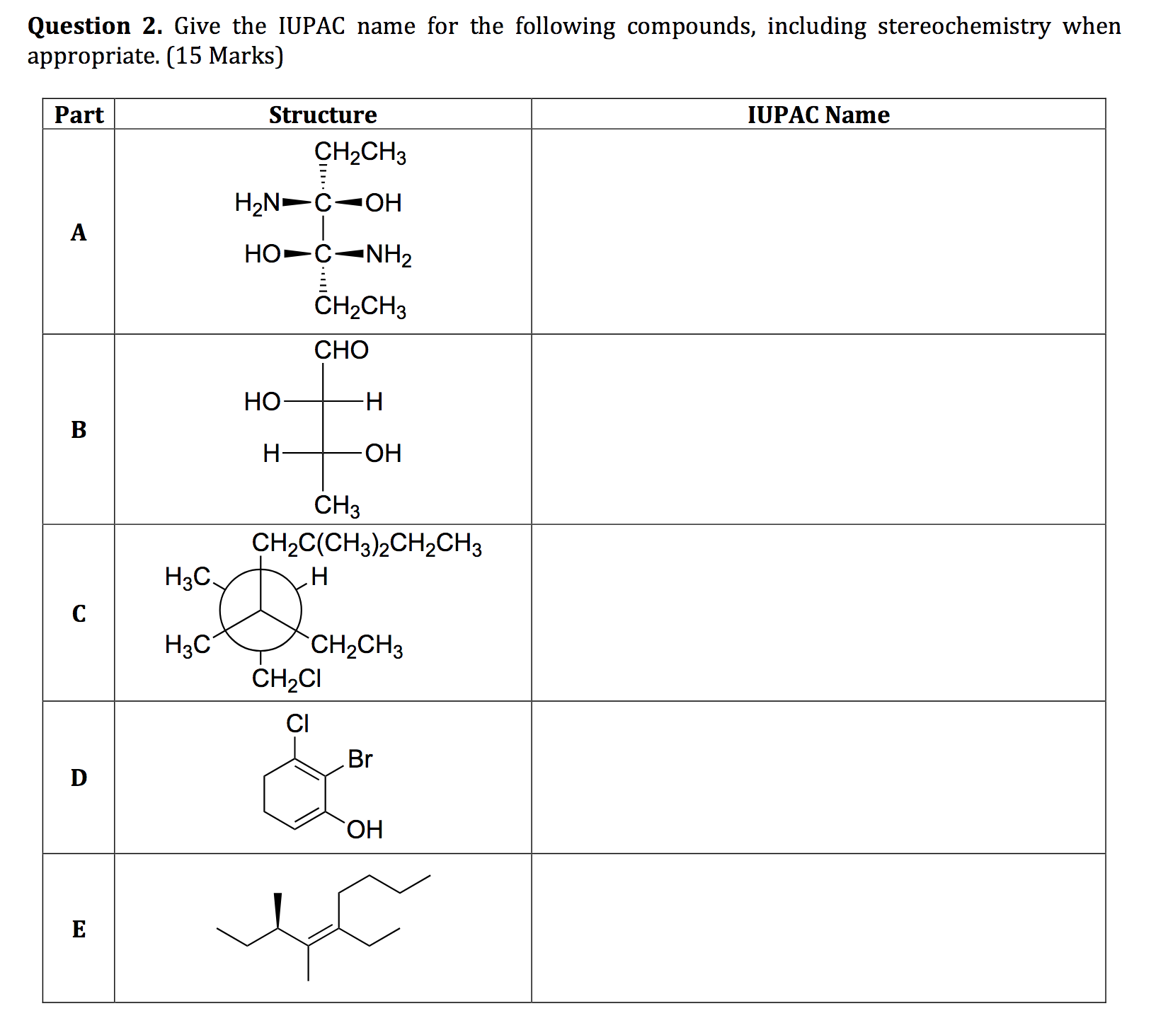 Solved Give The Iupac Name For The Following Compound