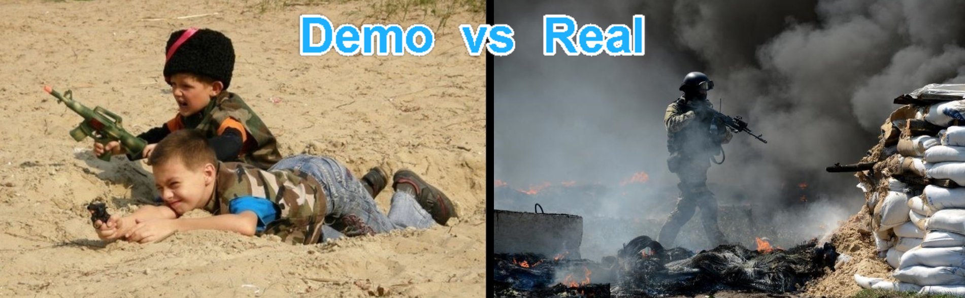 Demo vs Real
