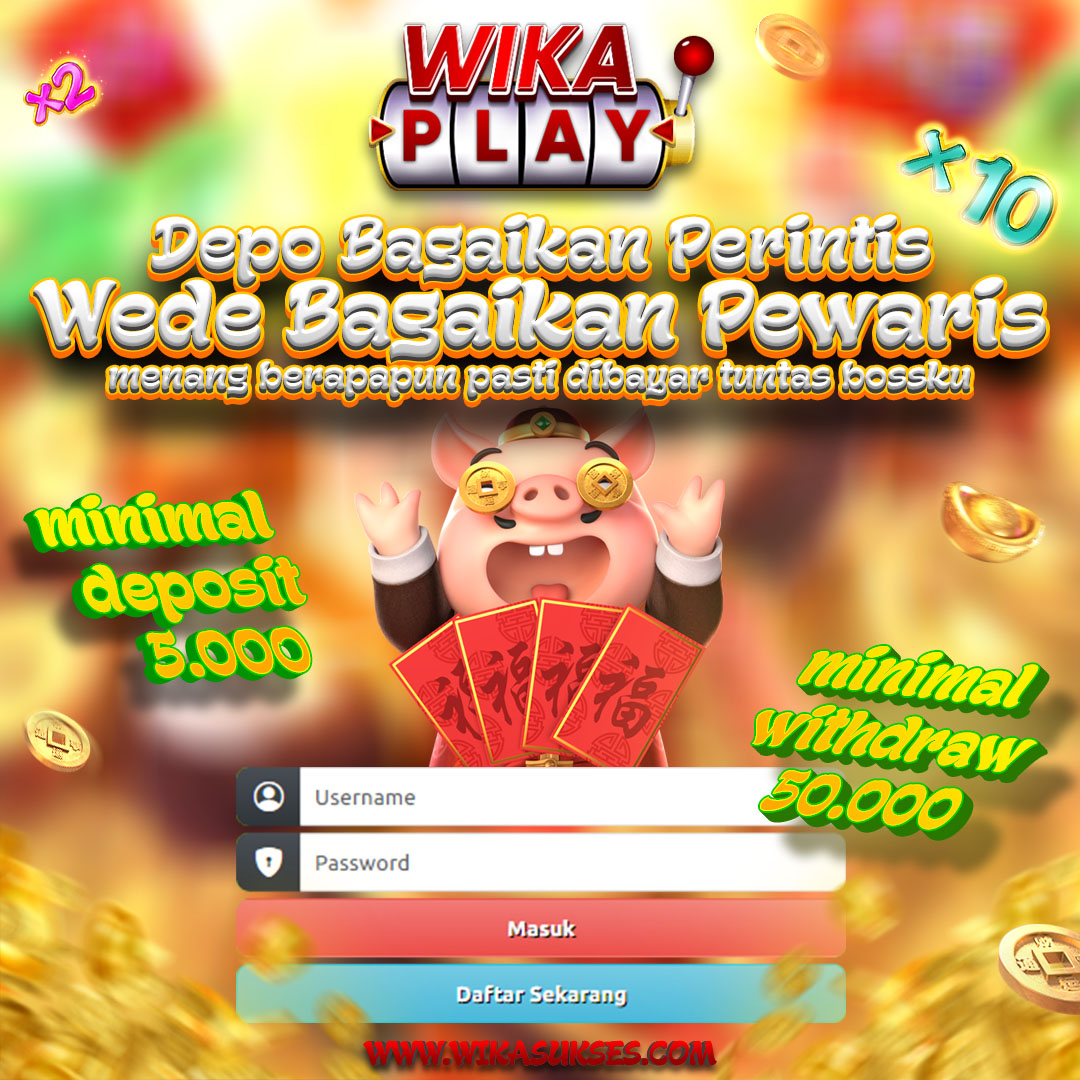 WIKAPLAY RAJA SLOT GACOR GAMPANG MENANG