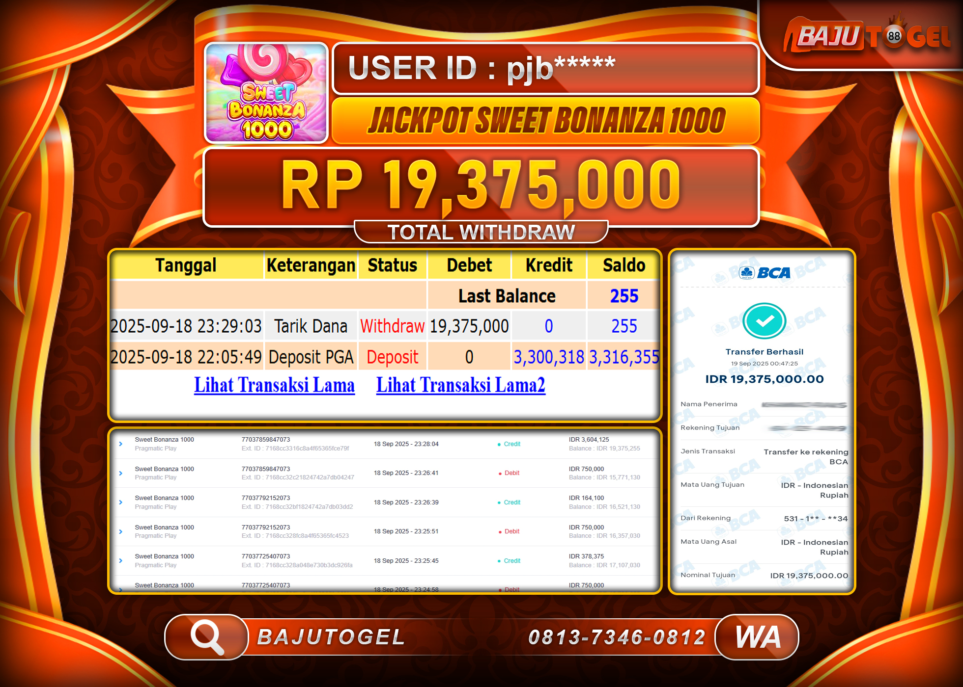 BAJUTOGEL KEMENANGAN SWEET BONANZA 1000 Rp.19.375.000 LUNAS