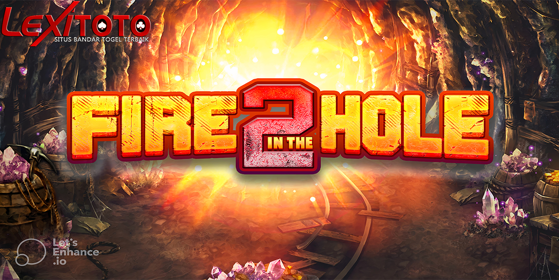 Fire in the Hole 2: Ledakan Baru dalam Dunia Slot Online yang Tak Terduga Dari No Limit City