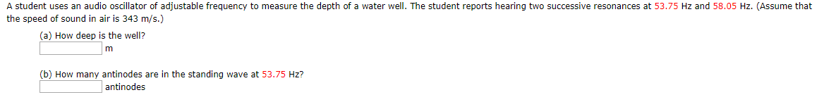 Solved A Student Uses An Audio Oscillator Of Adjustable | Chegg.com