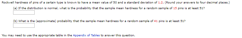 Solved Rockwell hardness of pins of a certain type is known | Chegg.com