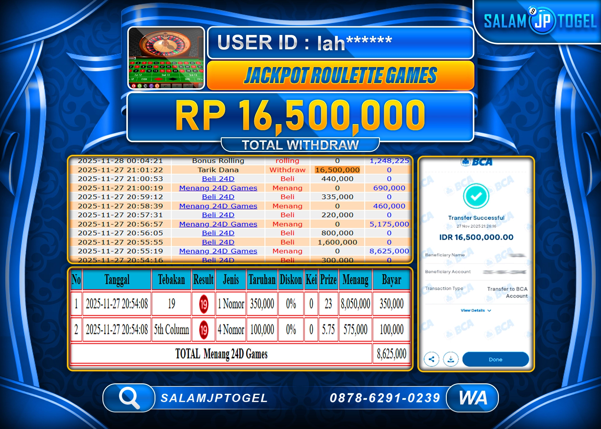 SALAMJPTOGEL JACKPOT 24D SPIN LIVEGAMES  Rp.16,500,000  - LUNAS