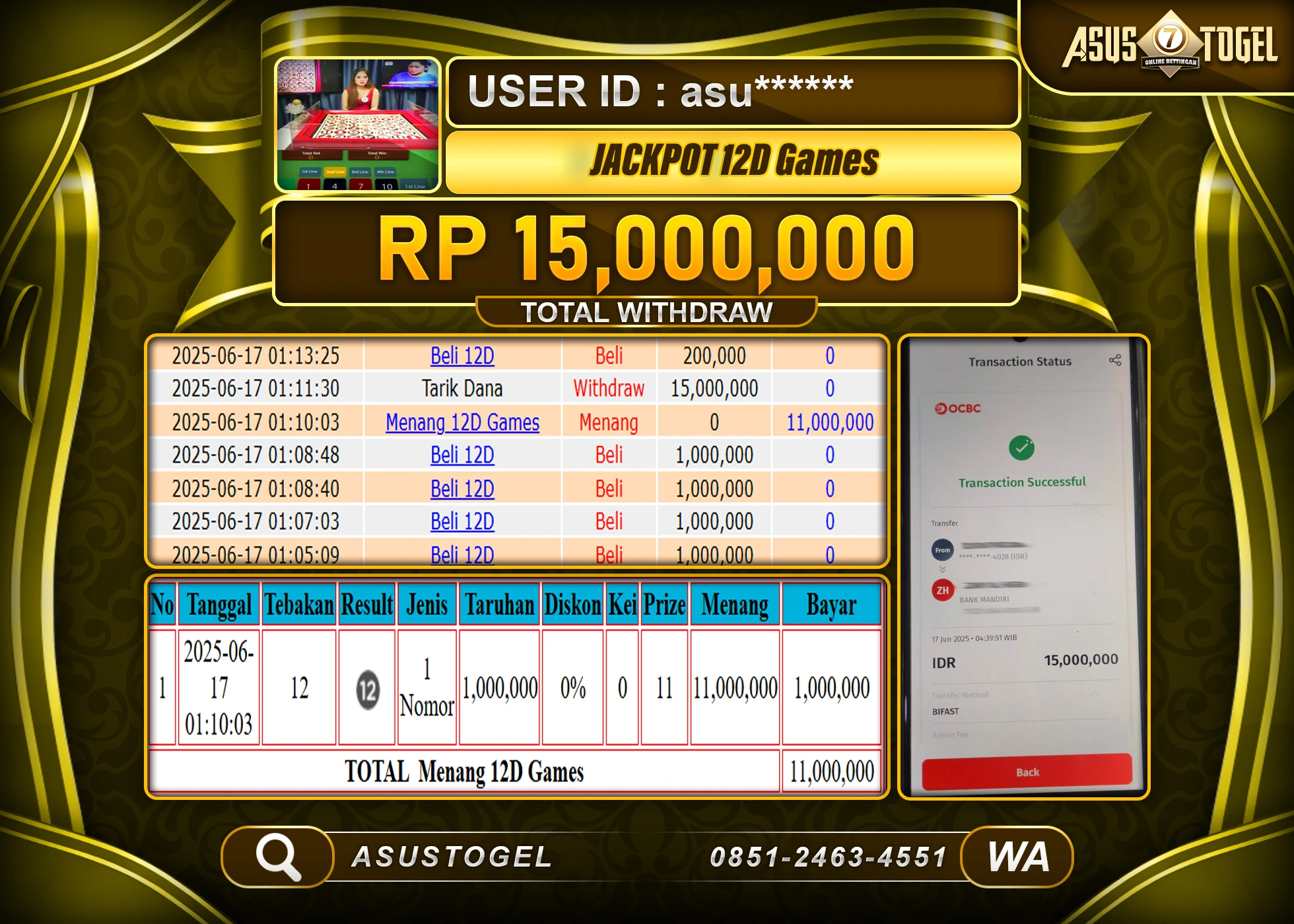 ASUSTOGEL KEMENANGAN DI LIVEGAME 12D GAMES  SEBESAR 15,000,000- RUPIAH LUNAS