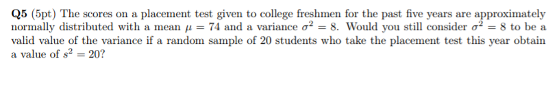 solved-q5-5pt-the-scores-on-a-placement-test-given-to-chegg