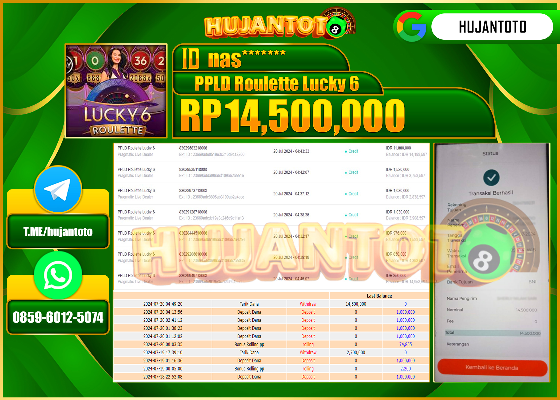 HUJANTOTO MENANG PERMAINAN PPLD ROULETTE LUCKY 6 14.500.000 - LUNAS 