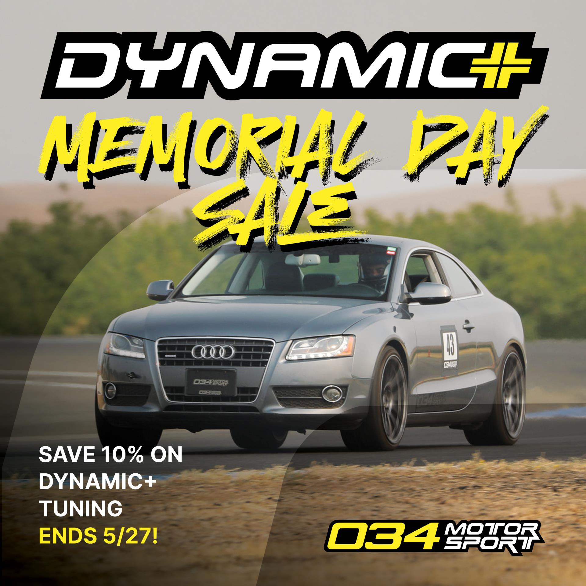 The 034Motorsport Dynamic+ Memorial Day Sale BEGINS TODAY! - Ending 5/27!