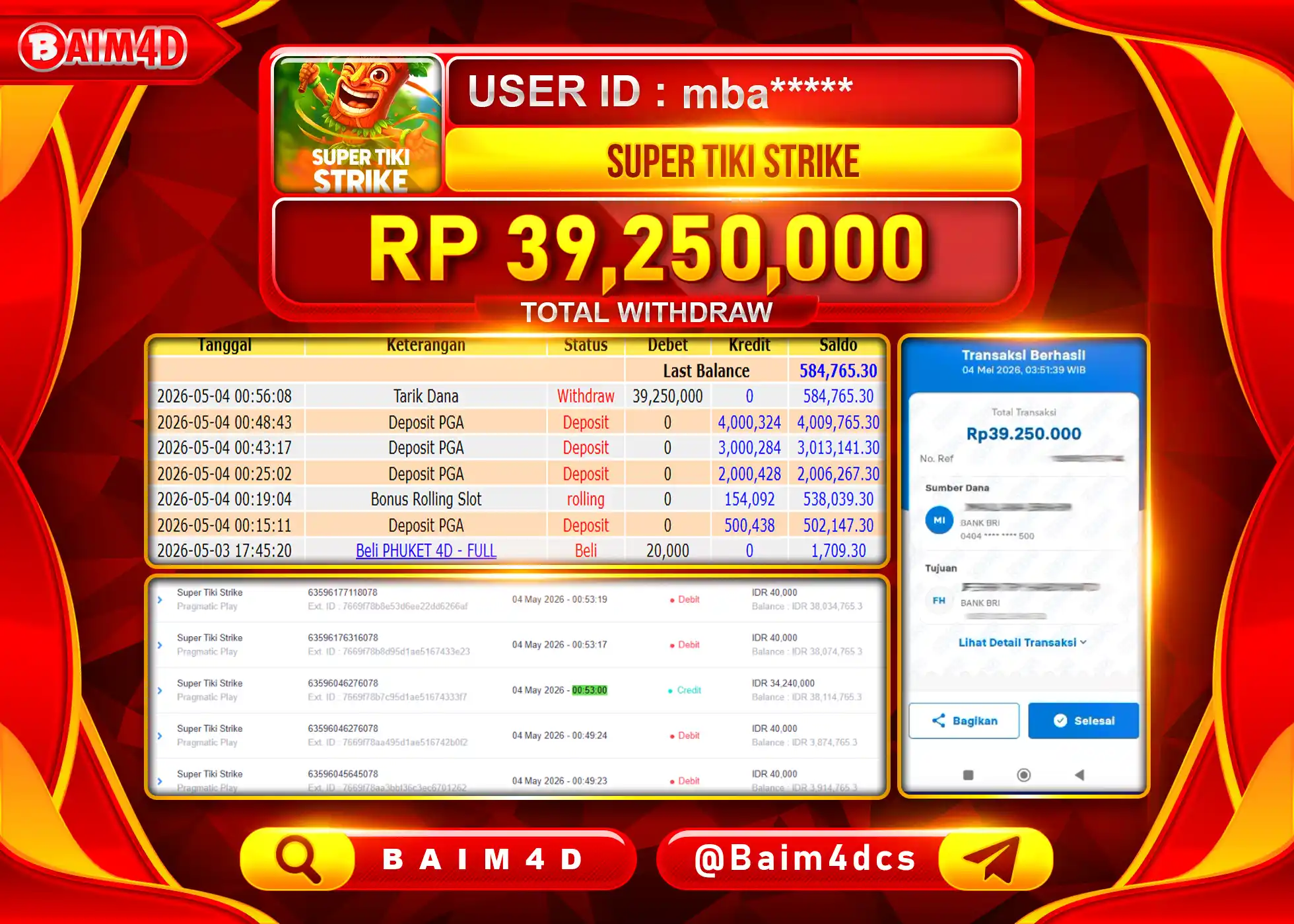 BAIM4D JACKPOT SUPER TIKI STRIKE Rp.39,250,000 - LUNAS