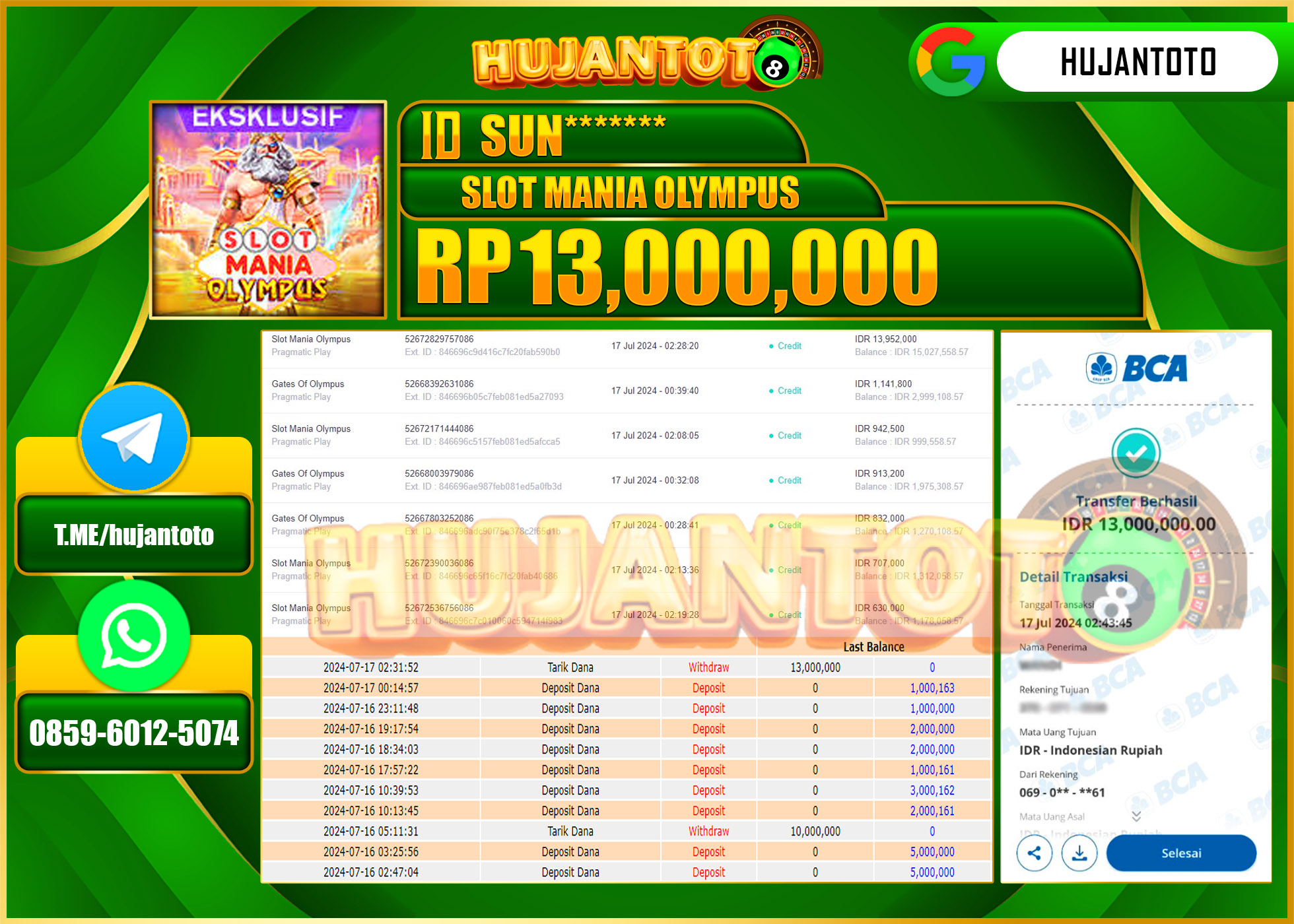 HUJANTOTO MENANG PERMAINAN  SLOT MANIA OLYMOUS  13.000.000 - LUNAS 