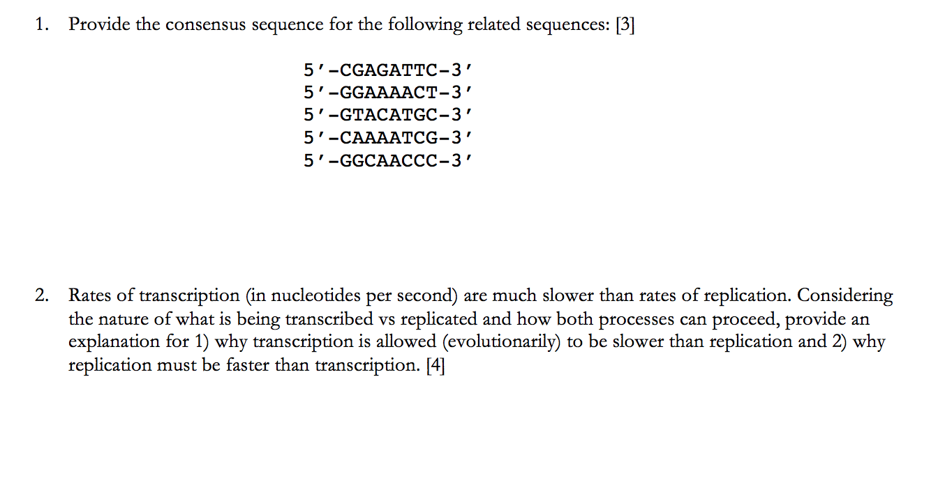 solved-1-provide-the-consensus-sequence-for-the-following-chegg