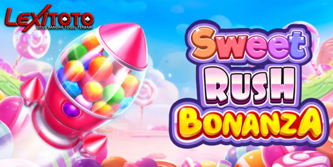 Sweet Rush Bonanza Pragmatic Play: Slot Gacor dengan Jackpot Manis Tiap Putaran