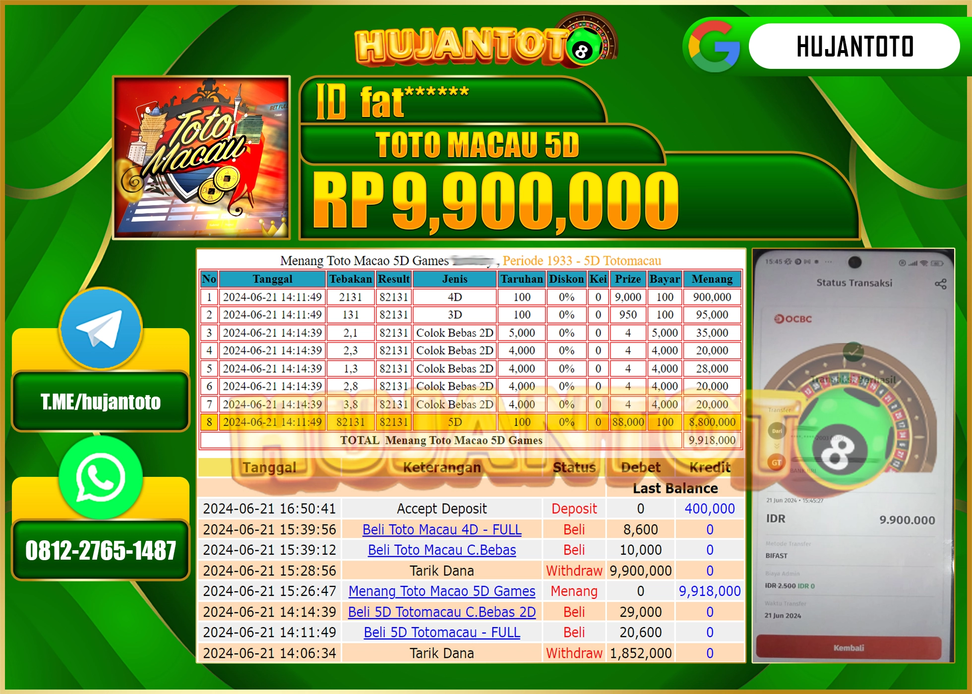 HUJANTOTO MENANG TOGEL TOTOMACAU 5D GAMES, 9,900,000 - LUNAS 