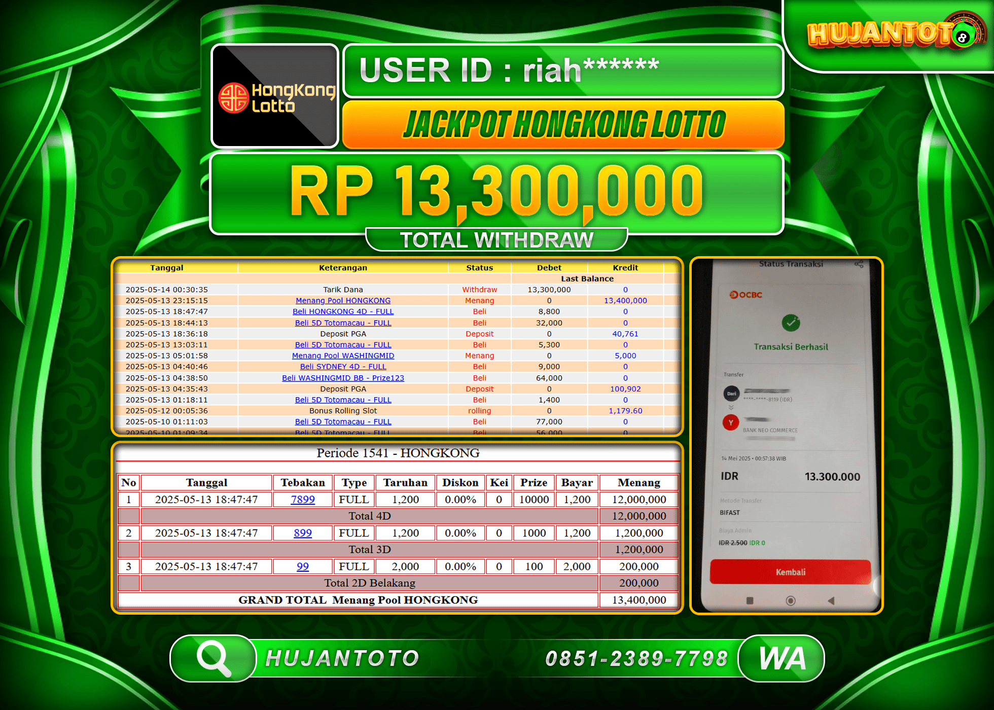 HUJANTOTO - BUKTI JACKPOT MENANG TOGEL HONGKONG LOTTO Rp,13,300,000 - TERBAYAR LUNAS