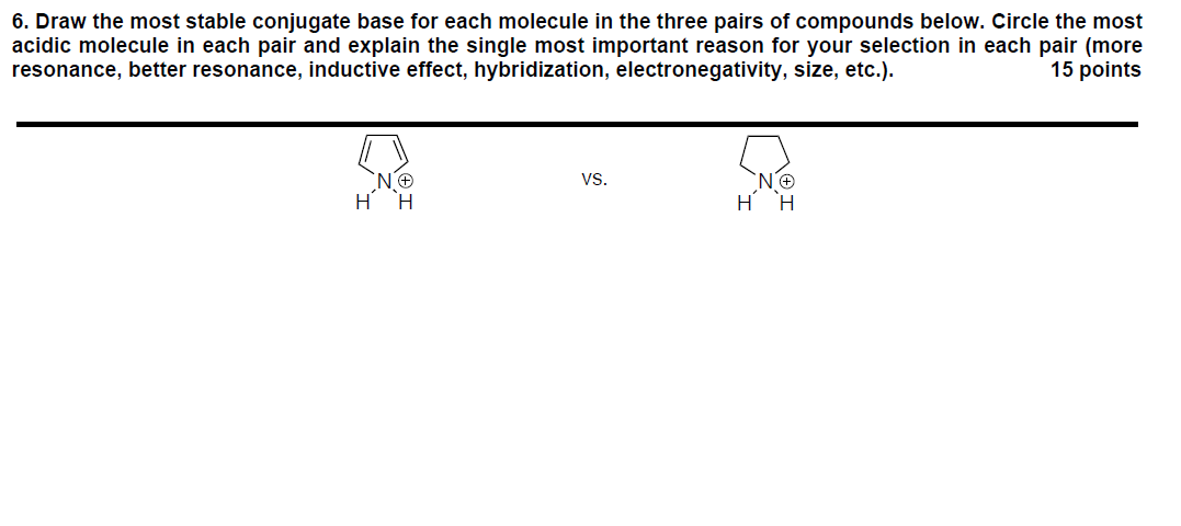 solved-6-draw-the-most-stable-conjugate-base-for-each-chegg