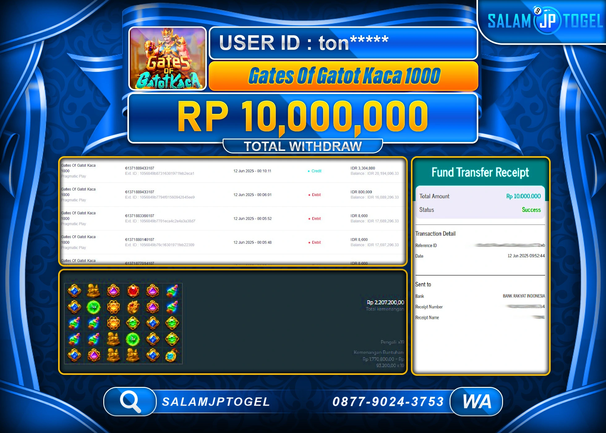 SALAMJPTOGEL MENANG GATES OF GATOT KACA 1000 Rp.10,000,000 LUNAS
