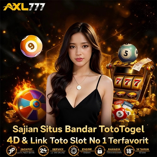 AXL777 🚀 Portal Toto Slot Dan Togel Online Link Alternatif Update Terbaru Anti Blokir