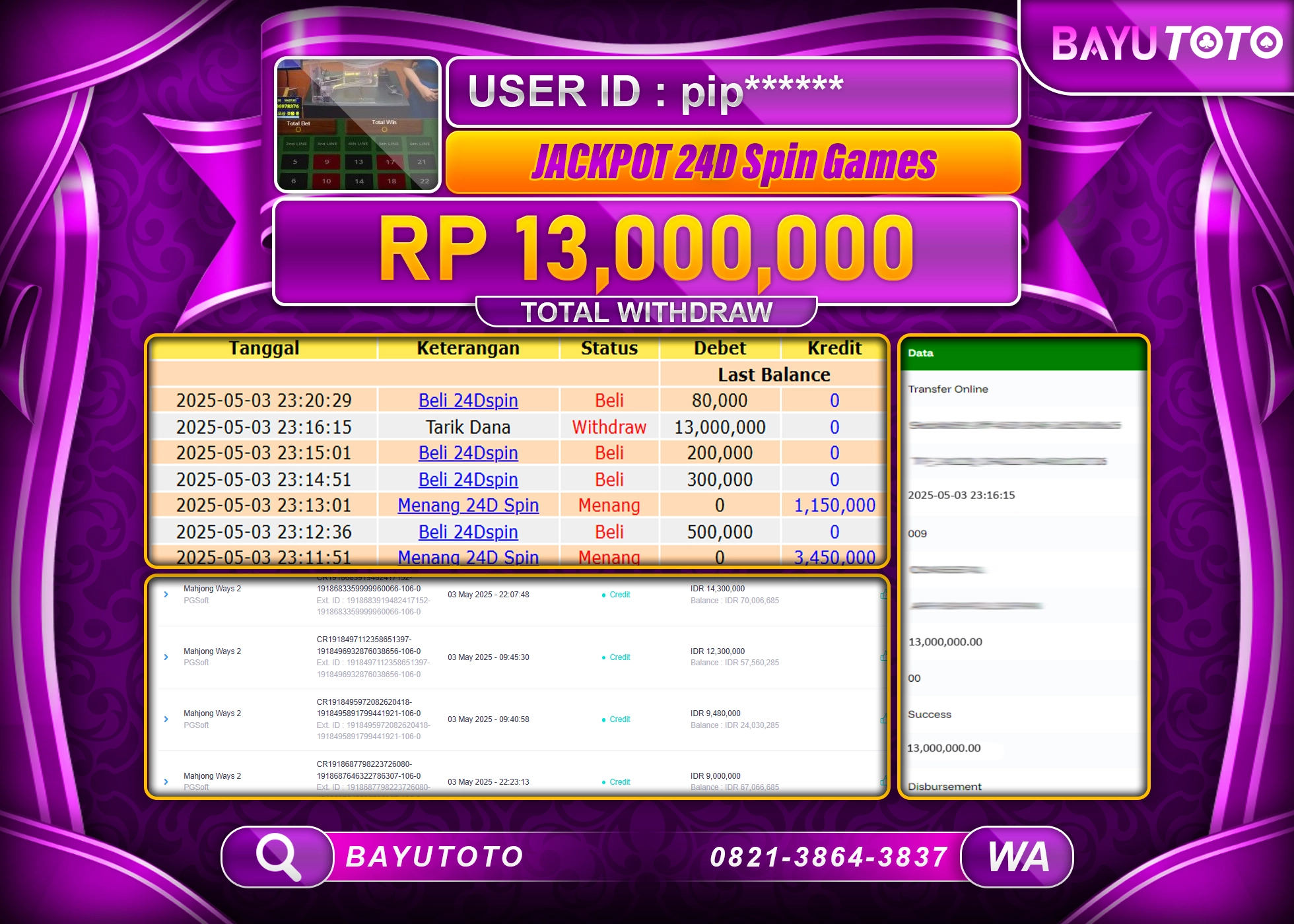 BAYUTOTO JACKPOT 24D SPIN LIVE CASINO Rp.13,000,000  LUNAS