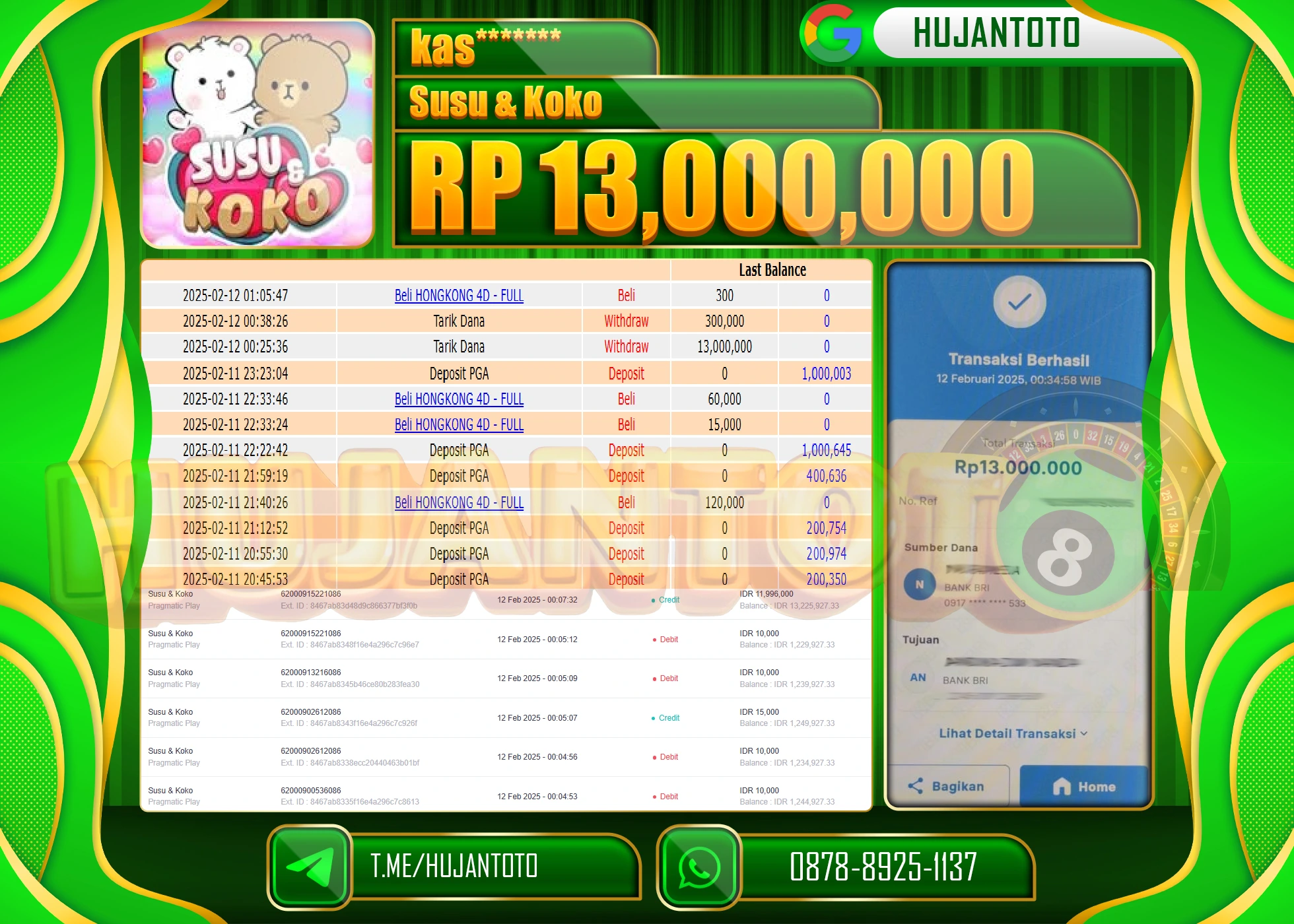 HUJANTOTO - BUKTI JACKPOT MENANG SLOT SUSU & KOKO Rp,13,000,000 - TERBAYAR LUNAS