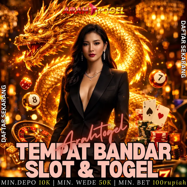 ARAHTOGEL | Platform Gabungan Bandar Slot & Togel 4D Terupdate Minimal Bet 100 Rupiah