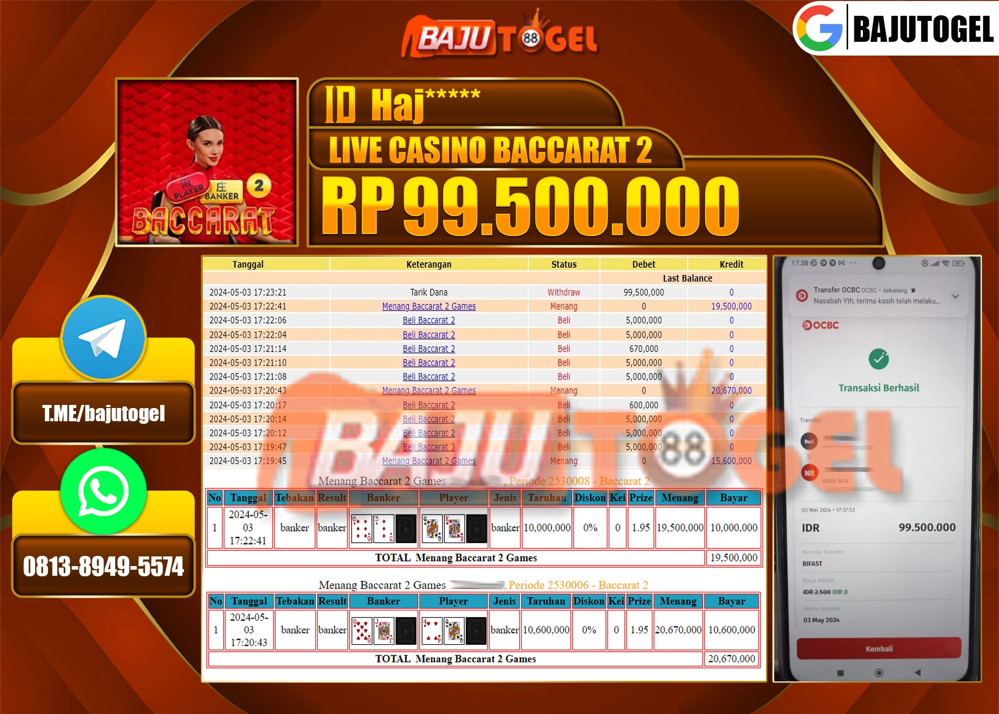 BAJUTOGEL JACKPOT BACCARAT2 Rp.99.500.000 LUNAS