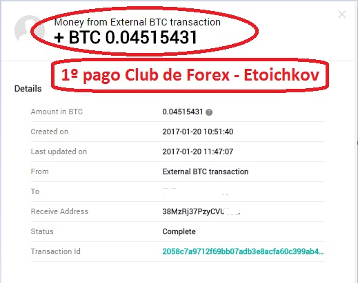 1º pago Club de Forex - 40$ en BTC - 0.04515431 BTC 7446567e1df35a8024b856f8ac8750fb