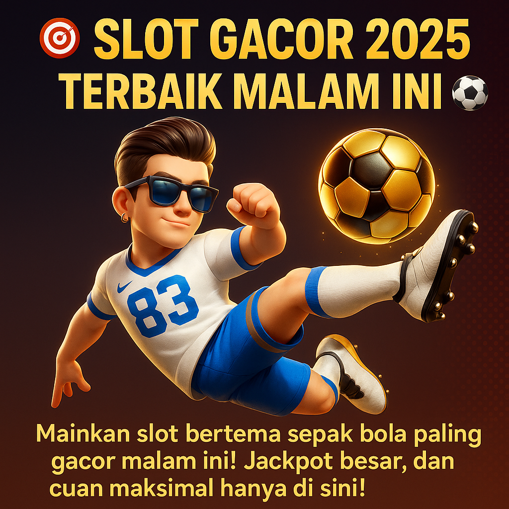Slot Gacor 2025