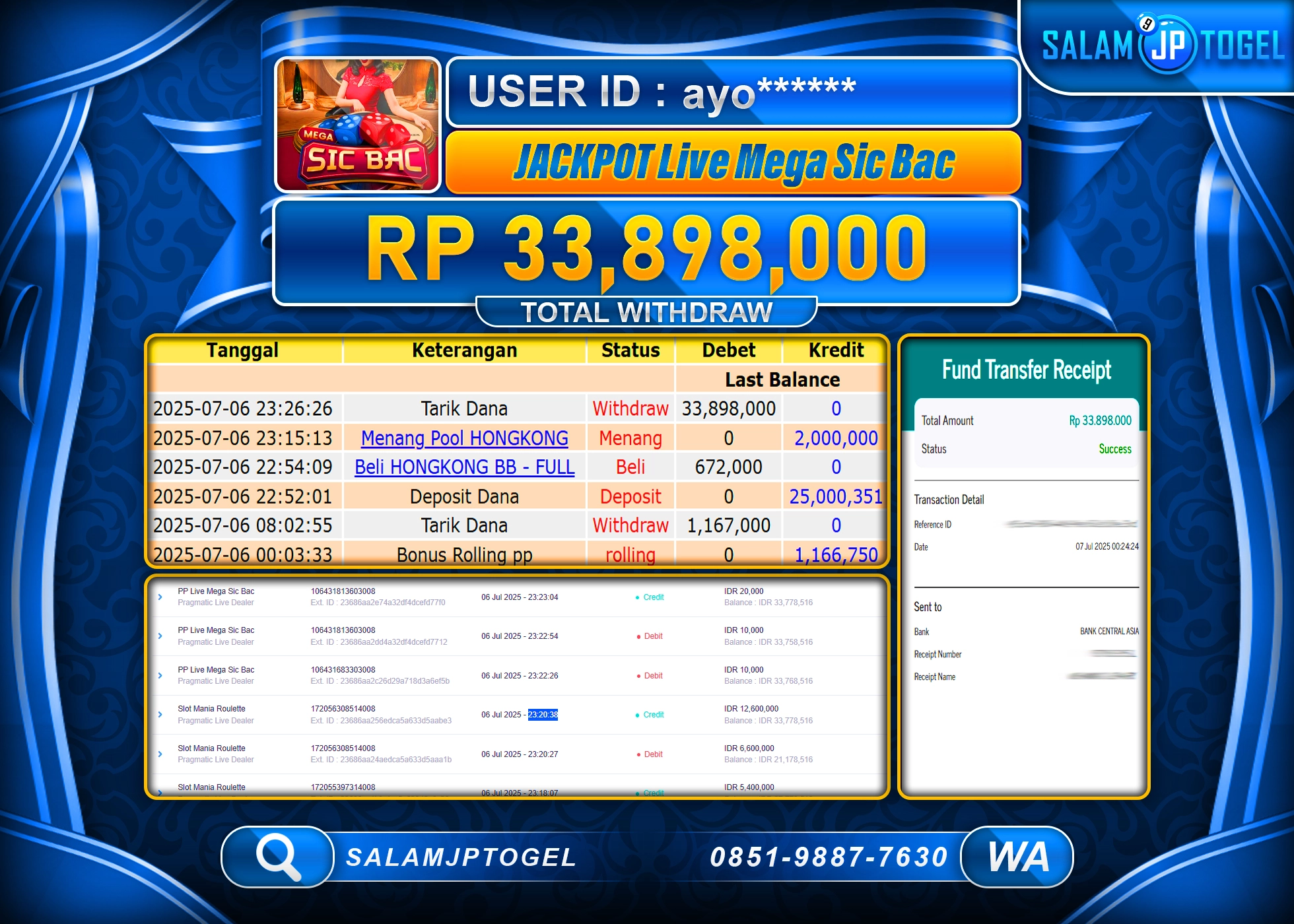 SALAMJPTOGEL MENANG LIVE MEGA SIC BAC  Rp.33,898,000 LUNAS
