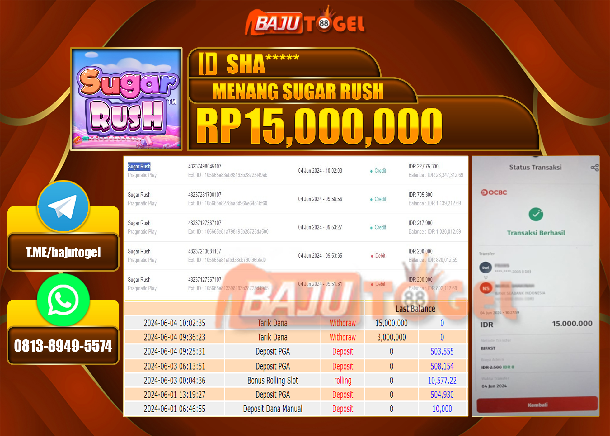 BAJUTOGEL  JACKPOT     SLOT  GAMES   SUGAR RUSH         Rp.15.000.000    LUNAS