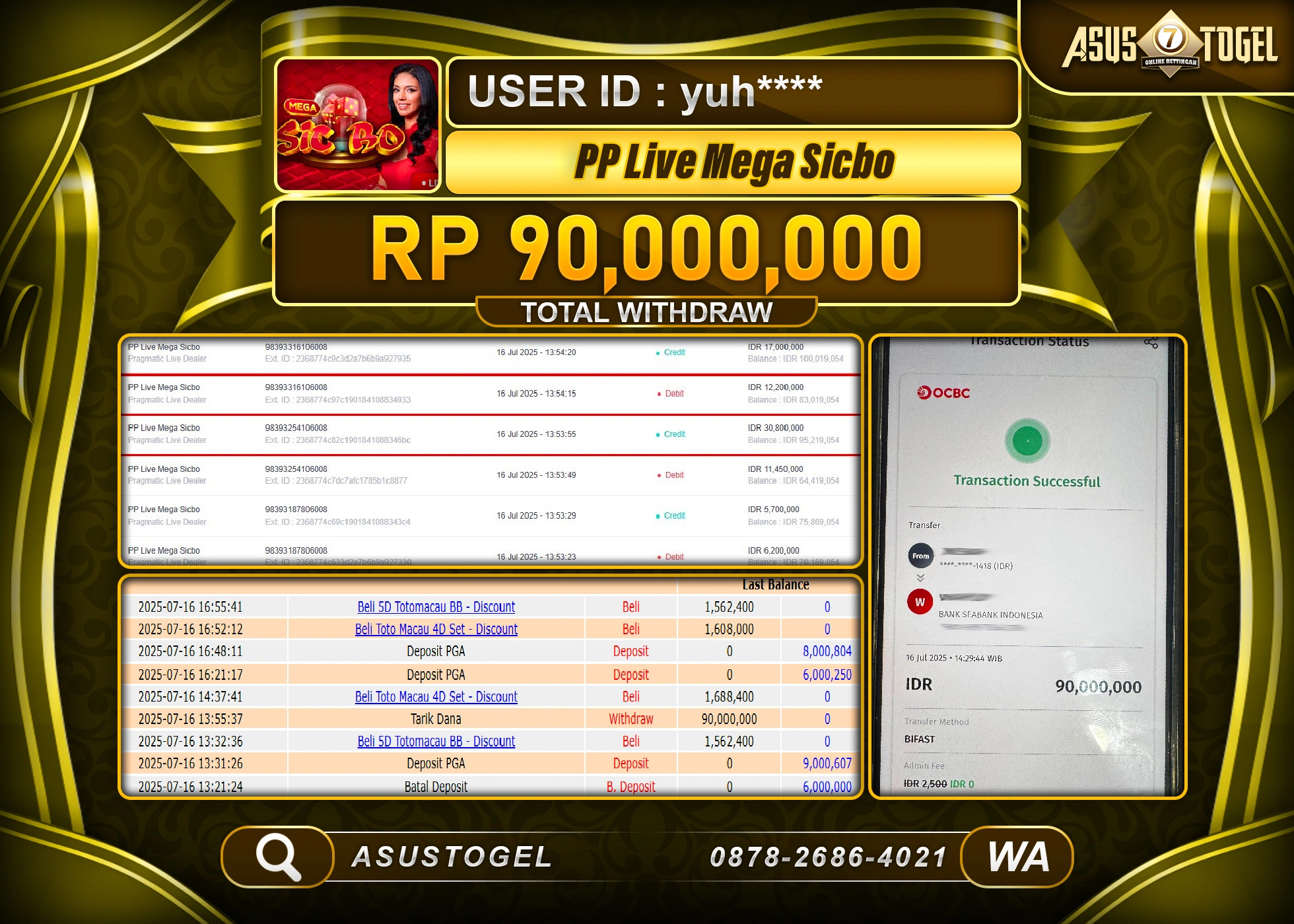 ASUSTOGEL KEMENANGAN DI PP LIVE MEGA SICBO SEBESAR 90,000,000- RUPIAH LUNAS