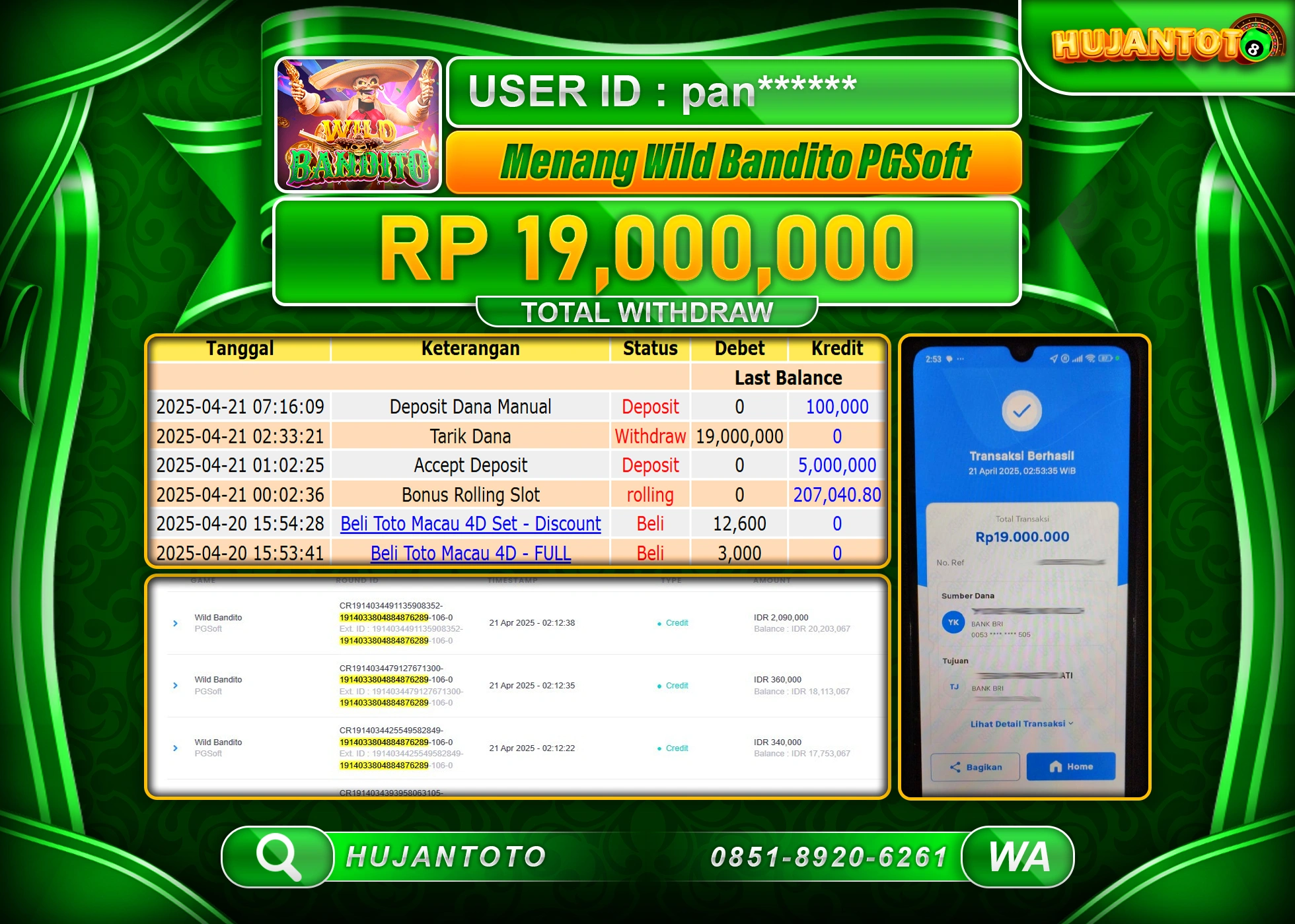 HUJANTOTO - BUKTI JACKPOT MENANG SLOT PGSOFT WILD BANDITO Rp,19,000,000 - TERBAYAR LUNAS