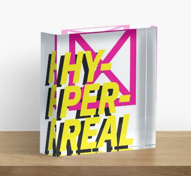 square that says "hyper real" on it