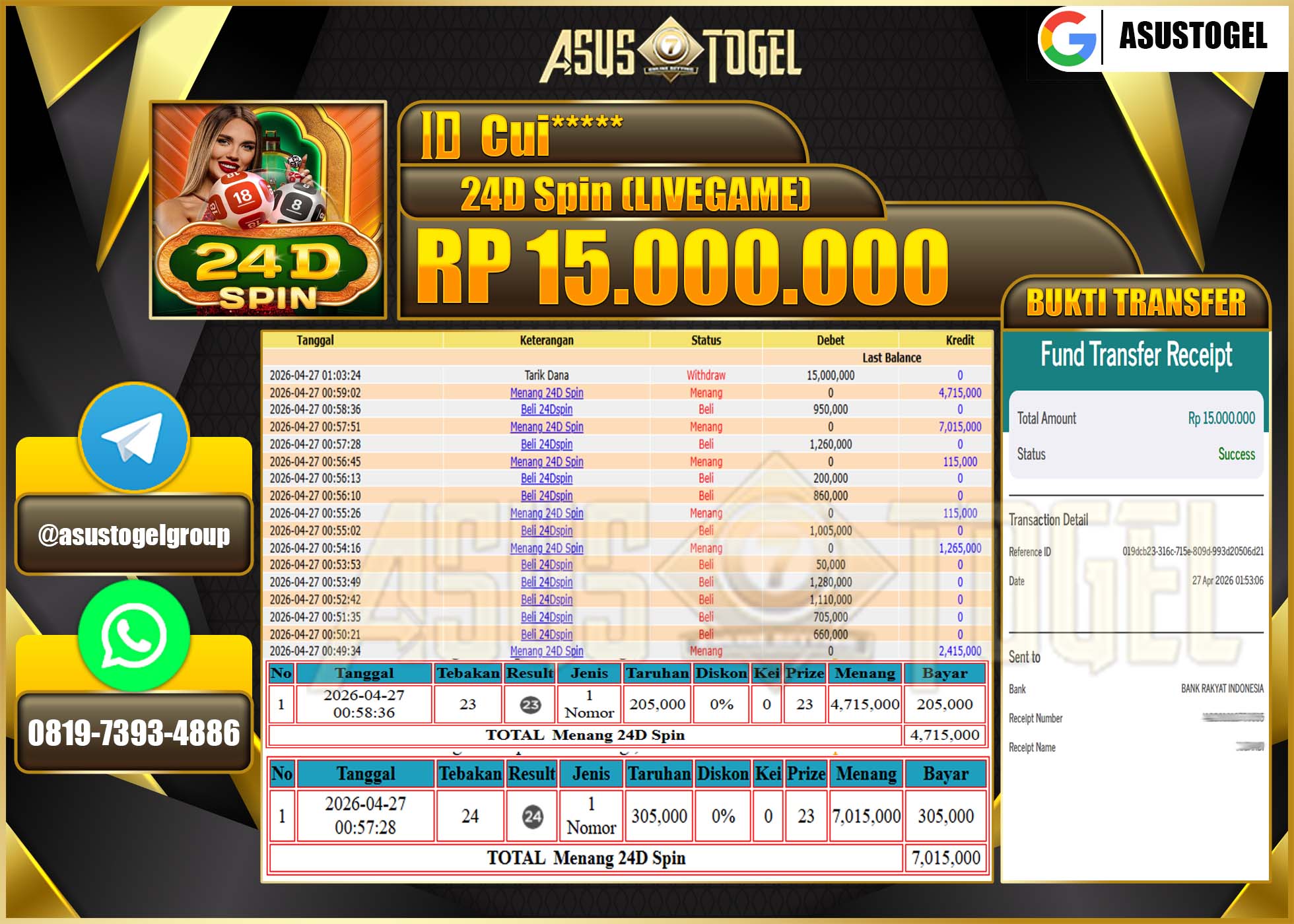 ASUSTOGEL KEMENANGAN JACKPOT DI PERMAINAN 24D SPIN ( LIVE GAMES ) SEBESAR Rp.15,000,000 - RUPIAH LUNAS