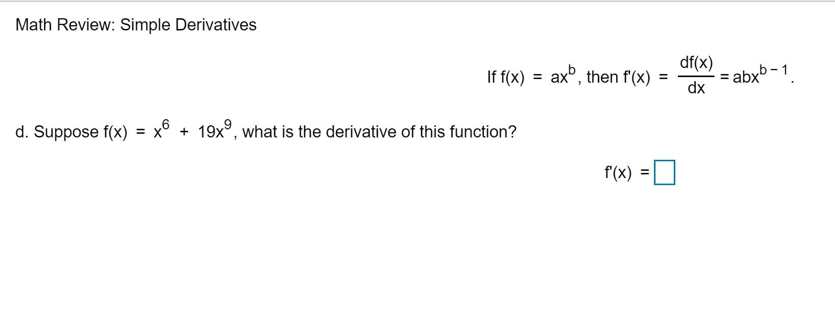 Solved Math Review Simple Derivatives Df X Ah B If F X Chegg Com