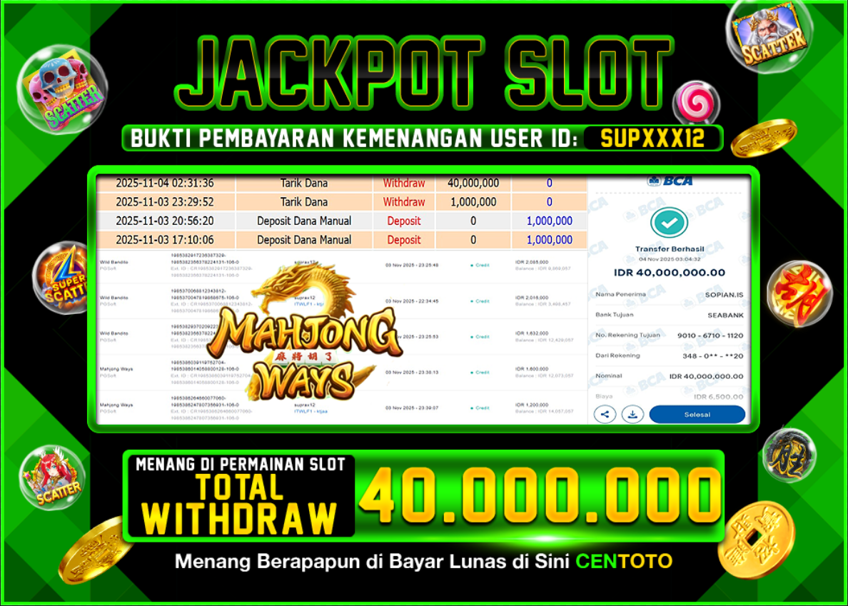 BUKTI JACKPOT SLOT CENTOTO RP.40.000.000,-LUNAS