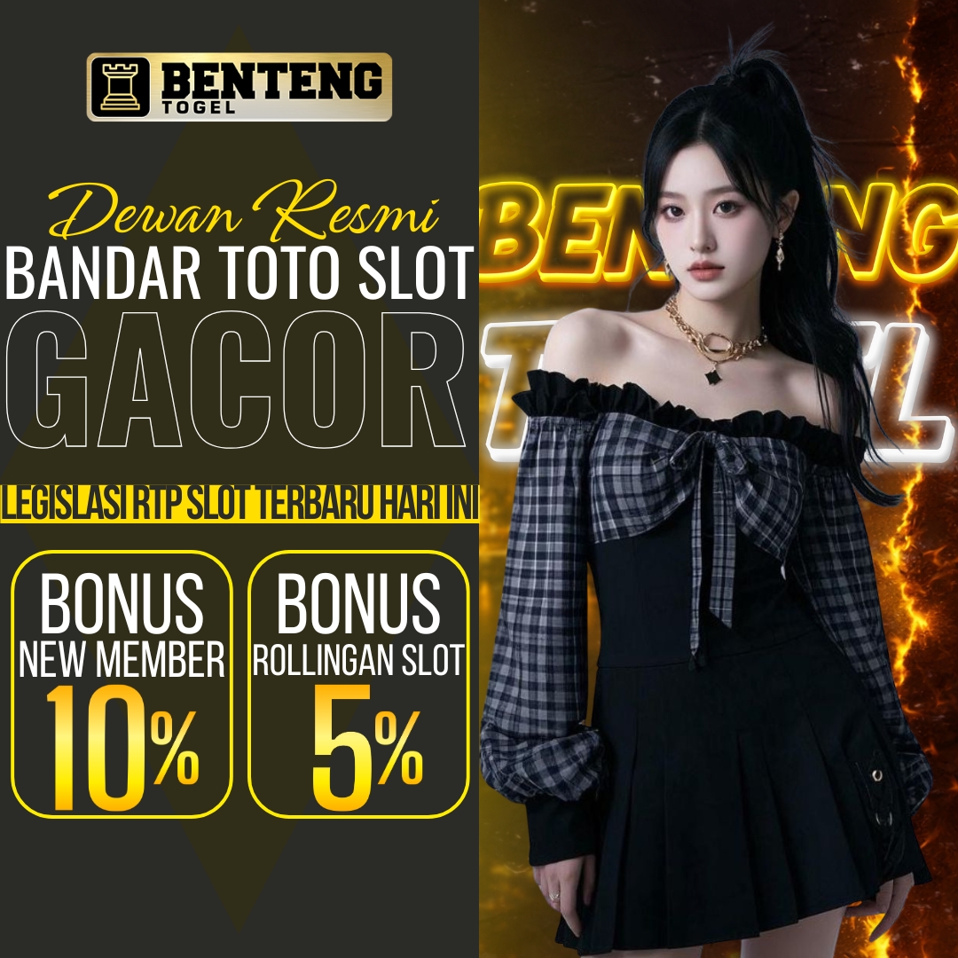 BENTENGTOGEL - Dewan Resmi Bandar Toto Slot Gacor & Legislasi RTP Slot Terbaru Hari Ini image 1