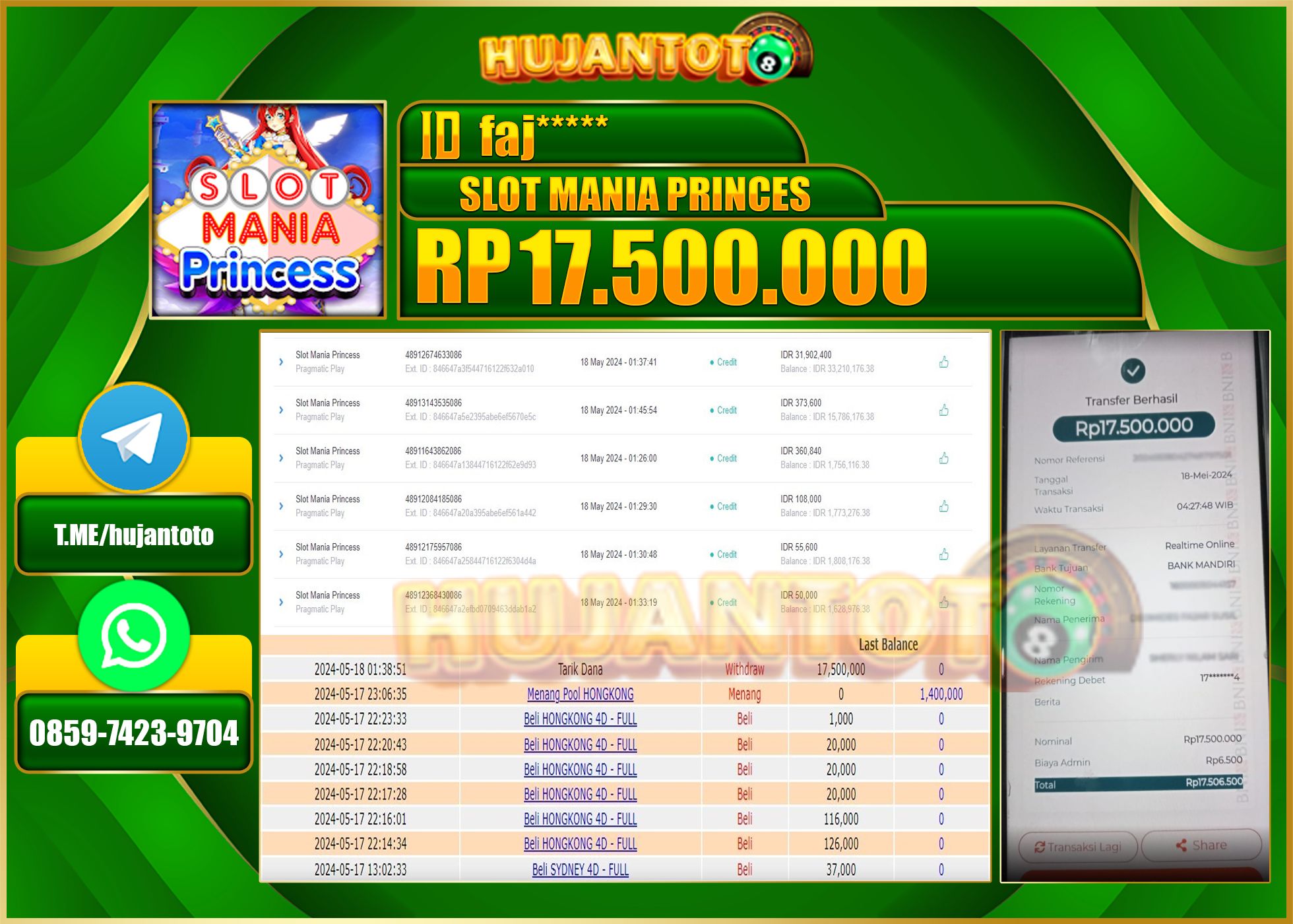 HUJANTOTO MENANG SLOT MANIA PRINCESS  17,500,000 - LUNAS 