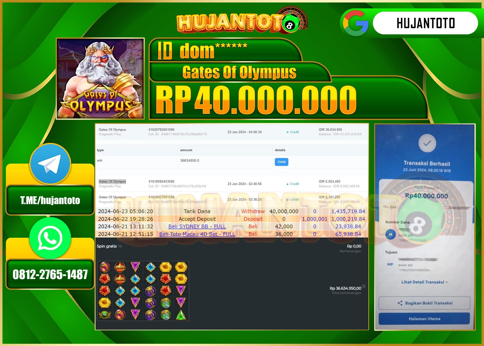 HUJANTOTO MENANG GATES OF OLYMPUS WD 40.000,000 - LUNAS 