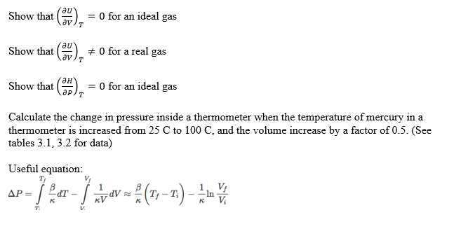 Solved au) = 0 for an ideal gas av T Show that Show that (a, | Chegg.com