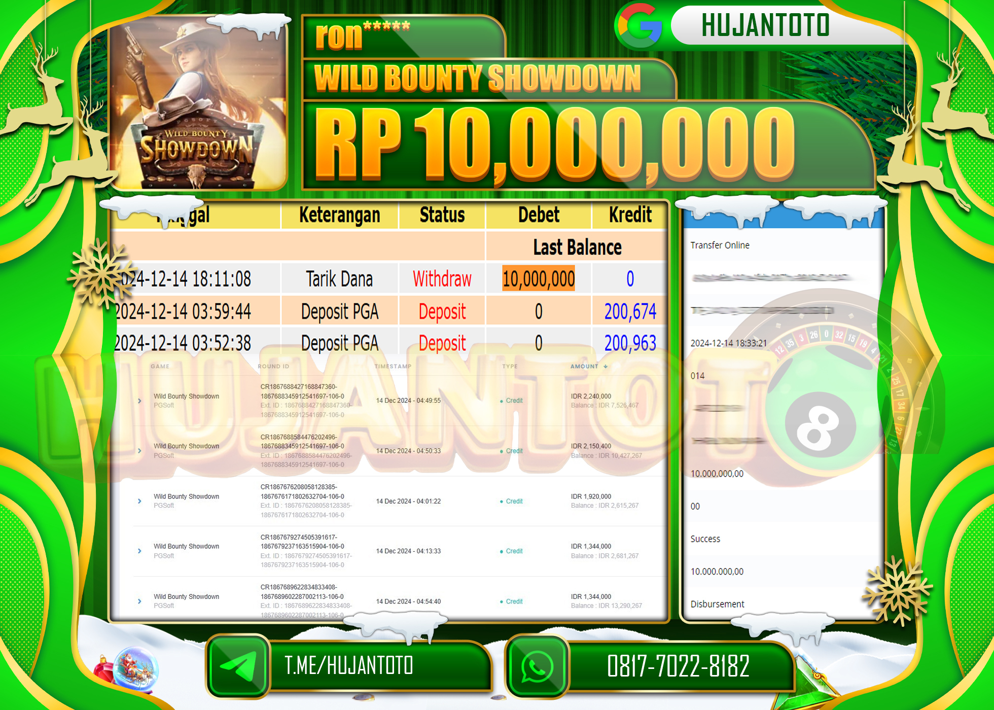 HUJANTOTO ATAS KEMENANGAN BESAR YANG DI RAIH DI PERMAINA WILD BOUNTY SHOWDOWN - 10,000,000 - TERBAYAR LUNAS