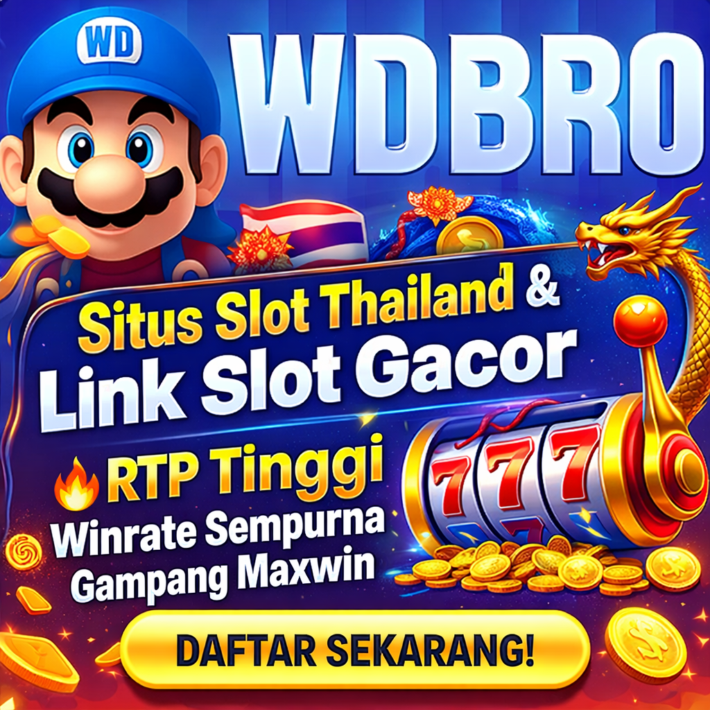 WDBRO » Situs Slot Thailand & Link Slot Gacor RTP Tinggi Winrate Sempurna Untuk Gampang Maxwin