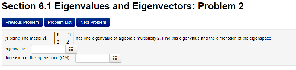 Solved Section 6.1 Eigenvalues and Eigenvectors: Problem 2 | Chegg.com