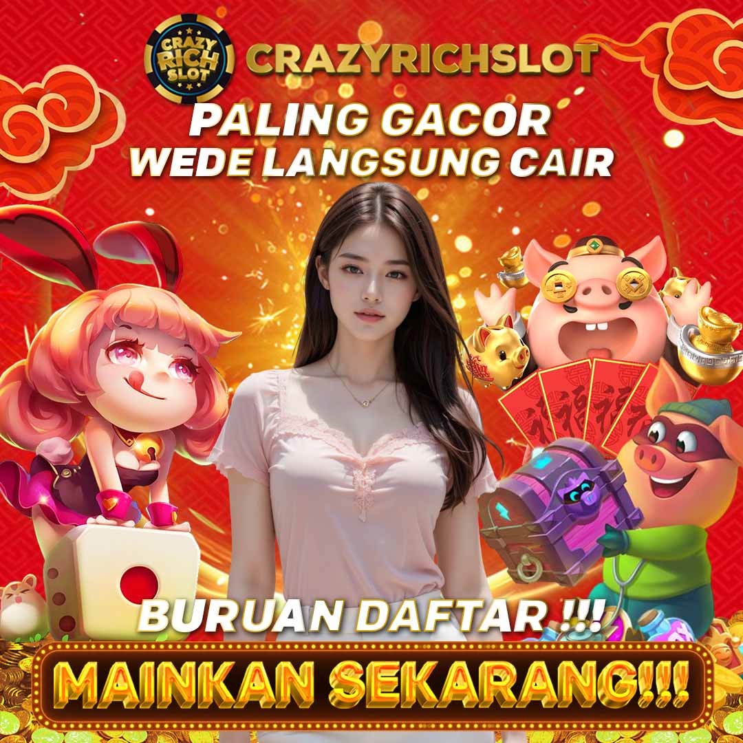 Crazyrichslot : Main Slot Online Dengan Panduan Paling Update Dan Termanjur