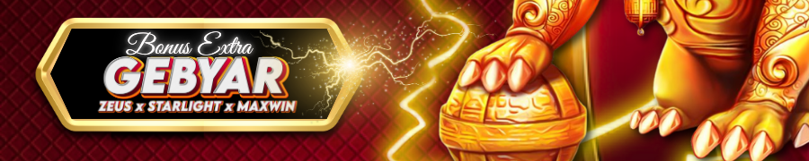 EVENT GEBYAR ZEUS x STARLIGHT x MAXWIN