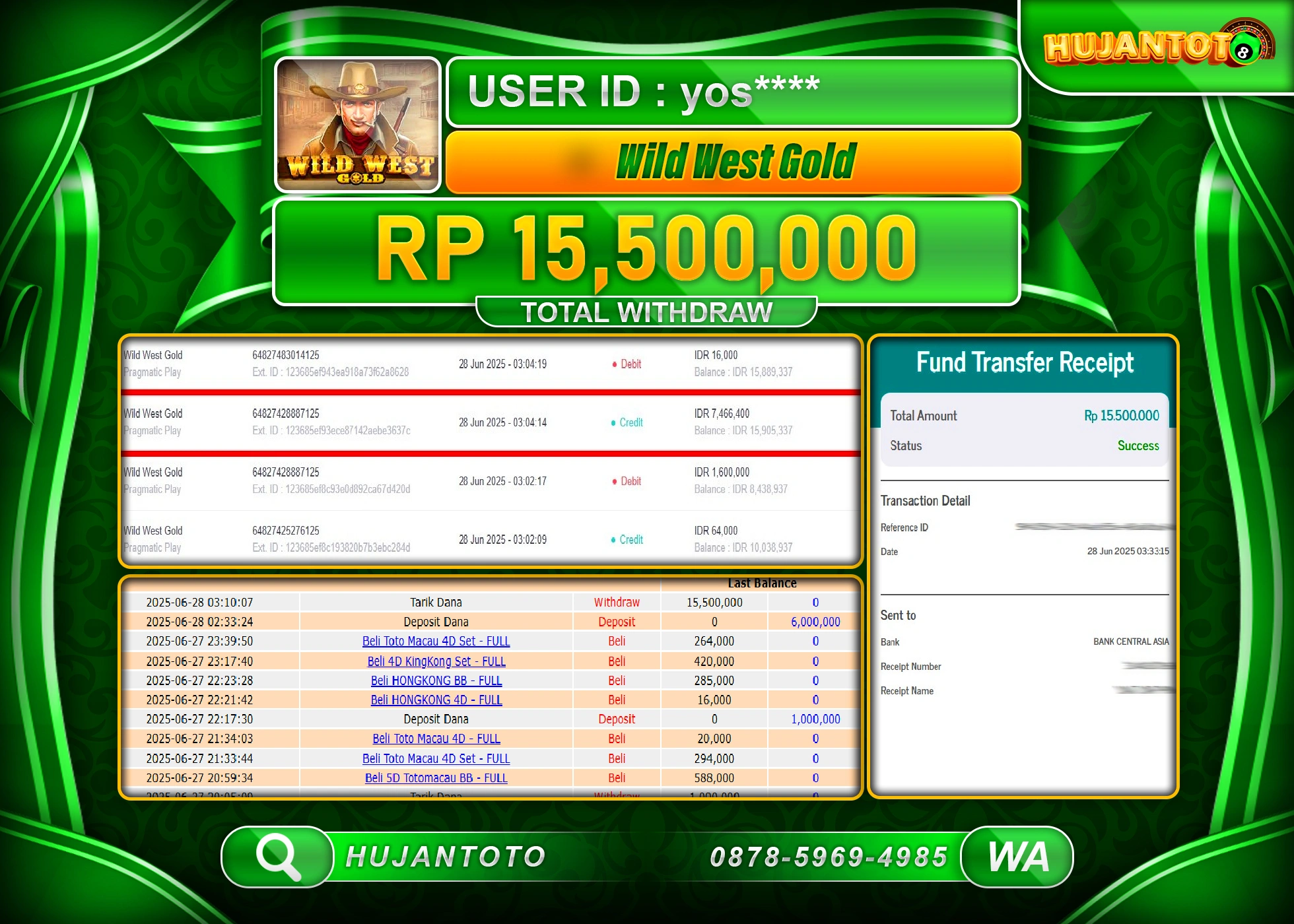 HUJANTOTO - BUKTI JACKPOT MENANG SLOT WILD WEST GOLD Rp. 15,500,000 - TERBAYAR LUNAS
