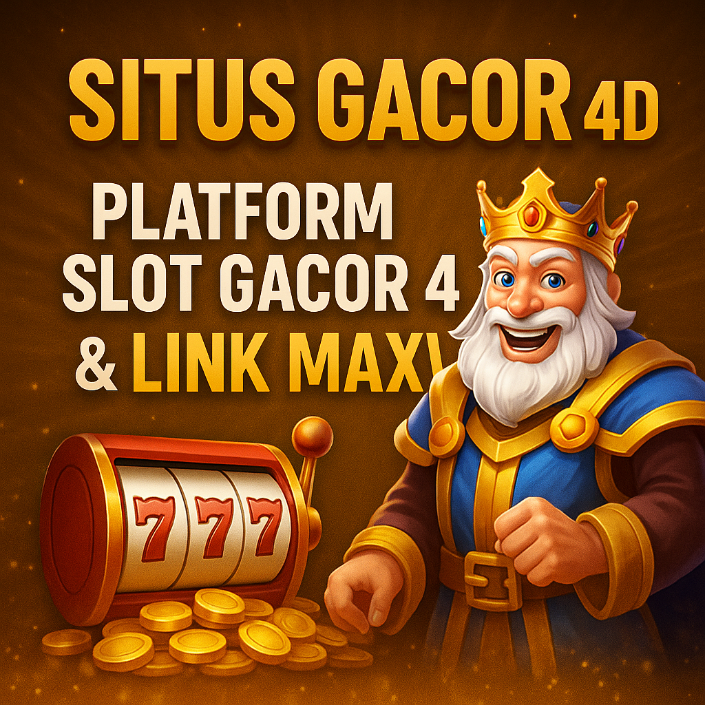 Situs Gacor # Platform Situs Slot Gacor 4D Terbaik & Link Maxwin malam ini